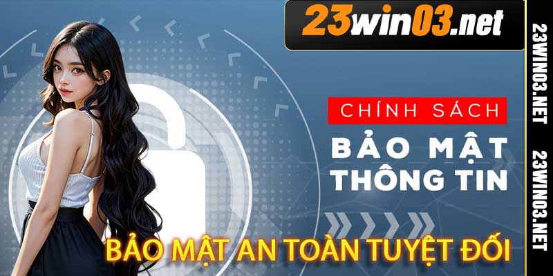 Chính Sách Bảo Mật